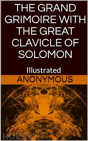 anonymous - the grand grimoire - illustrated