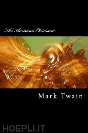 mark twain - the american claimant