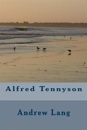 andrew lang - alfred tennyson