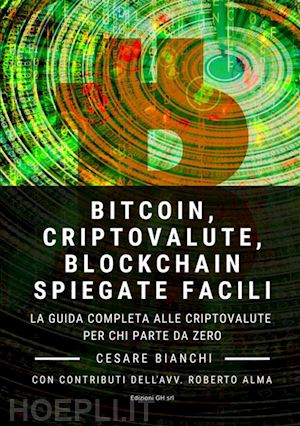 bianchi cesare - bitcoin, criptovalute, blockchain spiegate facili