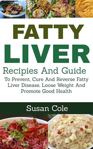 susan cole - fatty liver