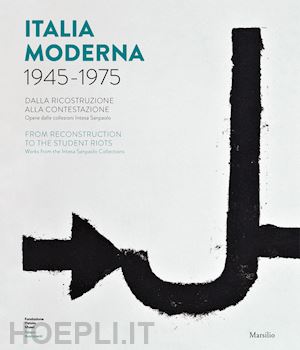 meneguzzo marco (curatore) - italia moderna 1945-1975. dalla ricostruzione alla contestazione