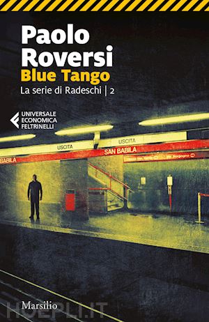 roversi paolo - blue tango. la serie di radeschi. vol. 2