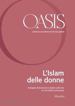 fondazione internazionale oasis - oasis n. 30, l'islam delle donne