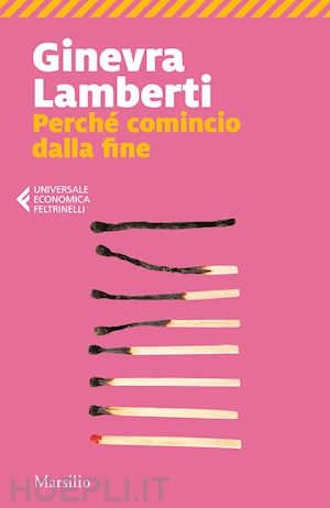 lamberti ginevra - perche' comincio dalla fine