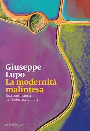 lupo giuseppe - la modernita' malintesa