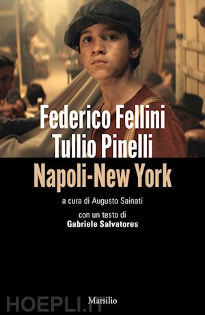 FEDERICO FELLINI - TULLIO PINWELLI NAPOLI - NEW YORK