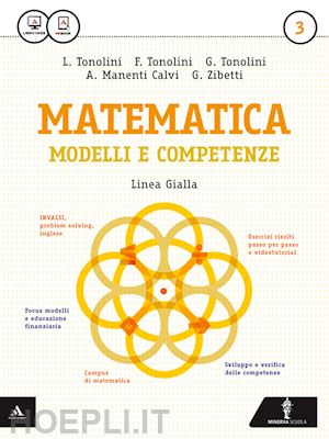 tonolini franco; tonolini giuseppe; manenti calvi annamaria - matematica modelli e competenze. ediz. gialla. per gli ist. professionali. con e