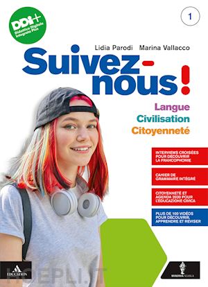 parodi lidia; vallacco marina - suivez-nous! langue. civilisation. citoyennete'. avec debats, actu. per le scuol