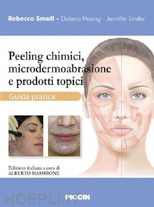 small rebecca' - peeling chimici, microdermoabrasione e prodotti topici. guida pratica'