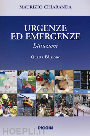 chiaranda m. - urgenze ed emergenze: istituzioni