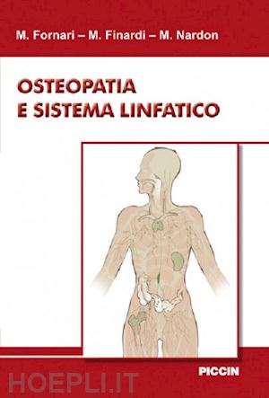 fornari m.; finardi m.; nardon m. - osteopatia e sistema linfatico