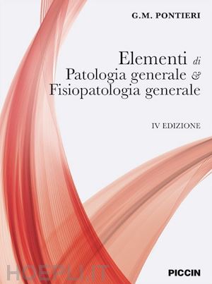 pontieri g.m. - elementi di patologia generale e fisiopatologia generale