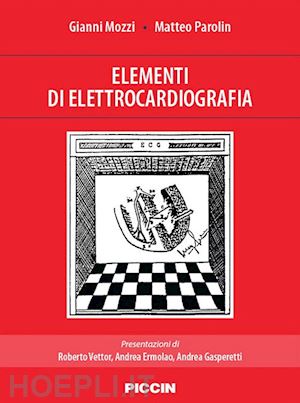 mozzi gianni parolin matteo - elementi di elettrocardiografia