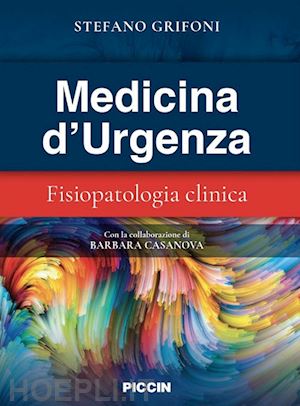 grifoni stefano - medicina d'urgenza. fisiopatologia clinica