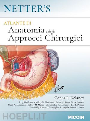delaney conor p. - netter atlante di anatomia e degli approcci chirurgici