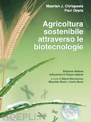 chrispeels maarten j.; gepts paul - agricoltura sostenibile attraverso le biotecnologie
