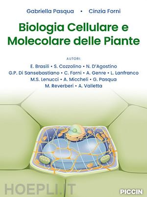 pasqua gabriella, forni cinzia - biologia cellulare e molecolare delle piante