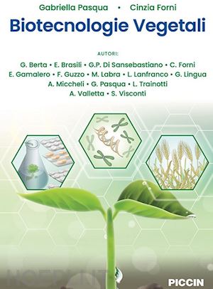 pasqua gabriella, forni cinzia; aa.vv. - biotecnologie vegetali