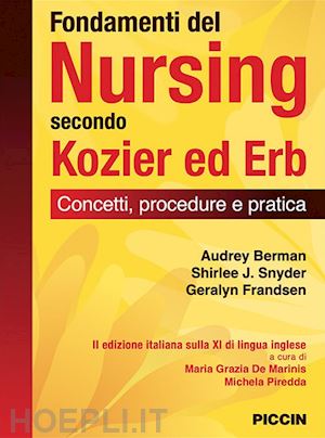 berman audrey, snyder shirlee, frandsen geralyn; de marinis m.g., piredda m. - fondamenti del nursing secondo kozier ed erb