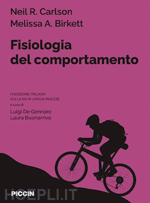 carlson neil r., birkett melissa; de gennario luigi, buonarrivo laura (curatore) - fisiologia del comportamento