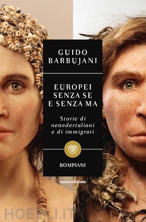 barbujani guido - europei senza se e senza ma