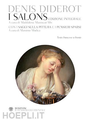 diderot denis; mazzocut-mis maddalena (curatore); modica massimo (curatore) - i salons. con i saggi sulla pittura e pensieri sparsi