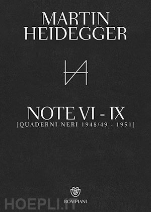 heidegger martin - quaderni neri 1948/49-1951. note vi-ix