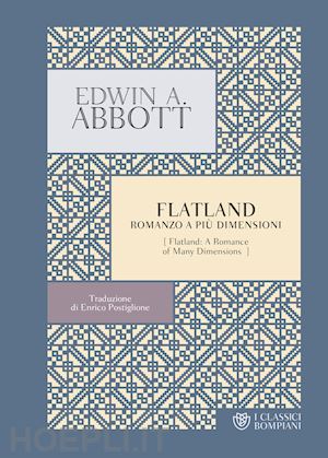 abbott edwin a. - flatland. romanzo a piu' dimensioni