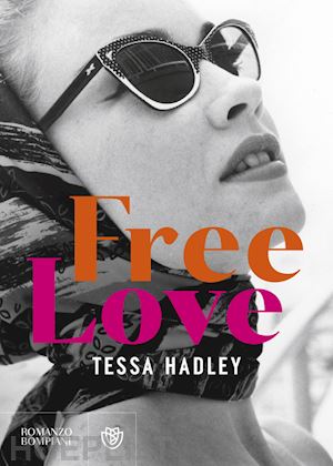 hadley tessa - free love