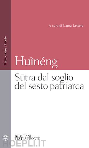 huineng; lettere l. (curatore) - sutra dal soglio del sesto patriarca