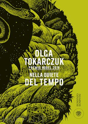 tokarczuk olga - nella quiete del tempo