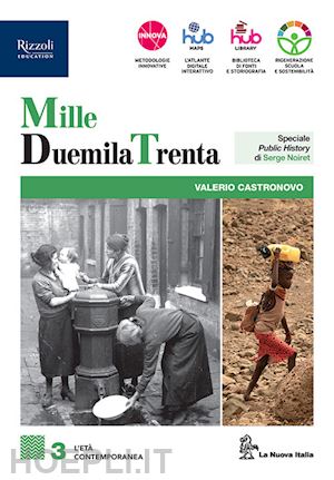 castronovo valerio - milleduemilatrenta. per le scuole superiori. con e-book. con espansione online.