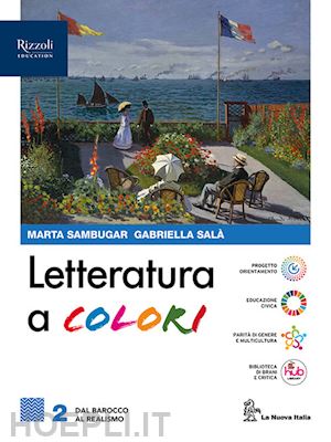 sambugar marta; sala' gabriella - letteratura a colori. con contenuti di base. per le scuole superiori. con e-book