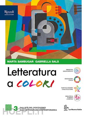 sambugar marta; sala' gabriella - letteratura a colori. con contenuti di base. per le scuole superiori. con e-book