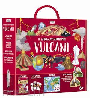 cerato mattia; bonaguro valentina - il mega atlante dei vulcani. ediz. a colori. con 20 formine. con puzzle. con 40 carte