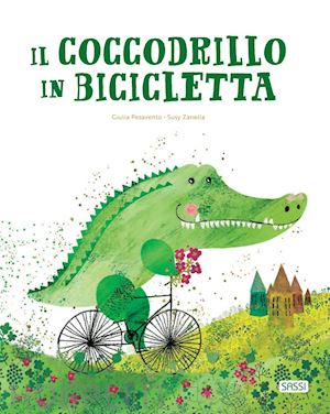 zanella susy; pesavento giulia - il coccodrillo in bicicletta