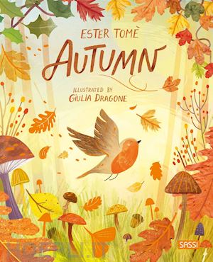 tome' ester - autumn. ediz. a colori