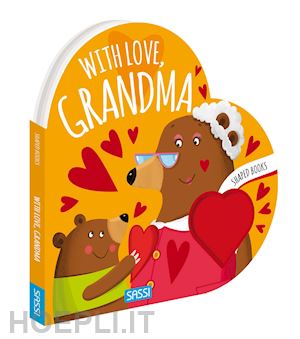 bonaguro valentina - with love, grandma. shaped books. ediz. a colori