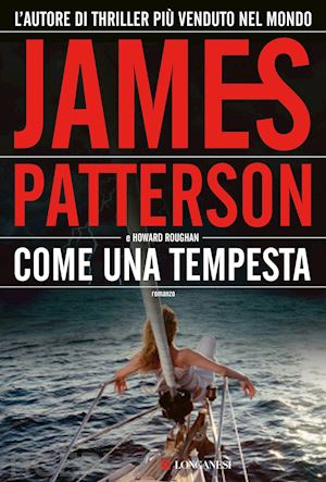 patterson james; roughan howard - come una tempesta