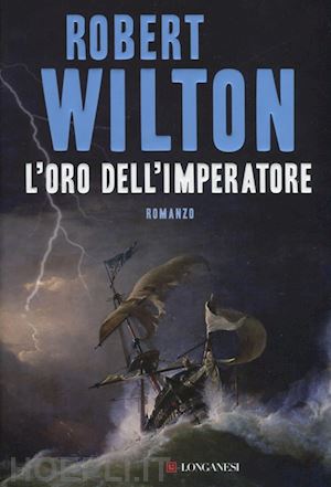 wilton robert - l'oro dell'imperatore