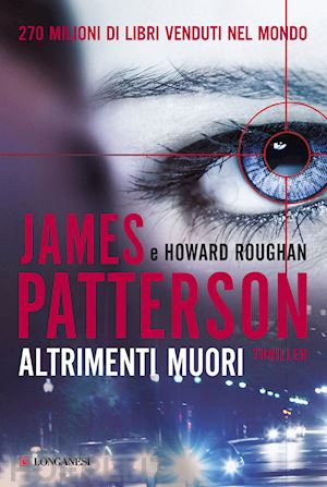 patterson james; roughan howard - altrimenti muori