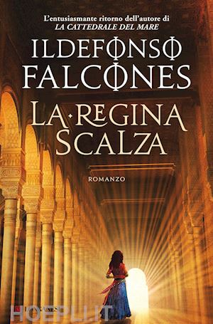 falcones ildefonso - la regina scalza