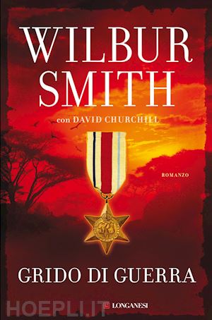 smith wilbur; churchill david - grido di guerra