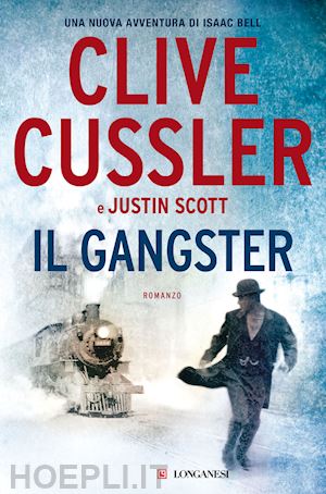cussler clive; scott justin - il gangster