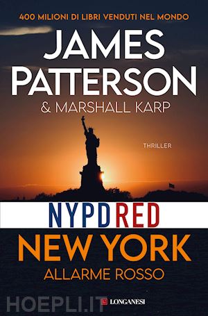 patterson james; karp marshall - new york. allarme rosso