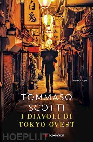 scotti tommaso - i diavoli di tokyo ovest