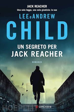 child lee; child andrew - un segreto per jack reacher