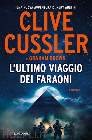 cussler clive; brown graham - l'ultimo viaggio dei faraoni