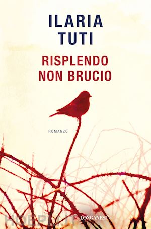 tuti ilaria - risplendo non brucio